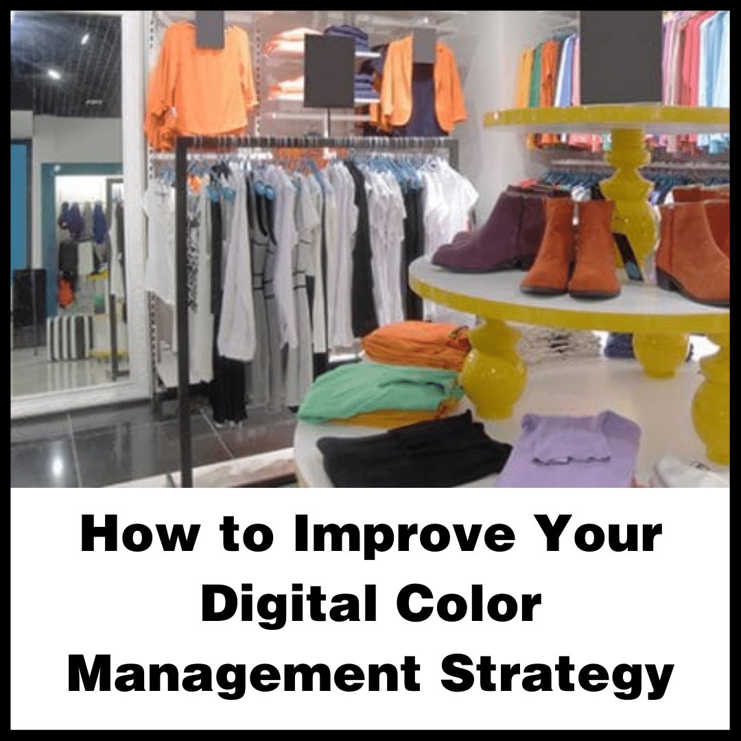 blog - comment améliorer votre stratégie de gestion de la couleur numérique